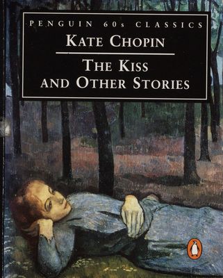 The kiss and other stories /