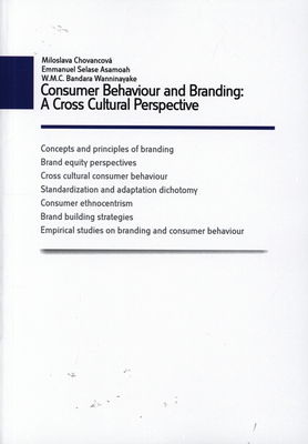 Consumer behaviour and branding: a cross cultural perspective /