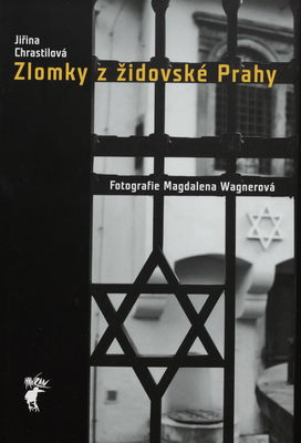 Zlomky z židovské Prahy /