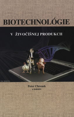 Biotechnológie v živočíšnej produkcii /