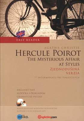 Hercule Poirot : the mysterious affair at styles . [zjednodušená verzia : intermediate] /