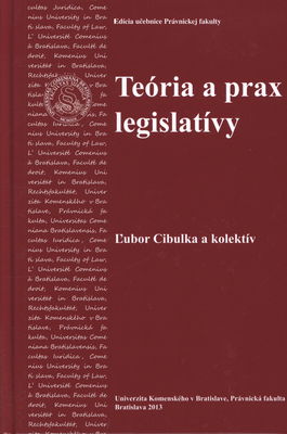 Teória a prax legislatívy /