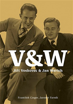 V&W : Jiří Voskovec & Jan Werich /