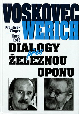 Voskovec Werich : dialogy přes železnou oponu /