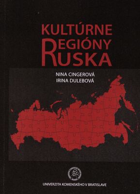 Kultúrne regióny Ruska : vysokoškolská učebnica /
