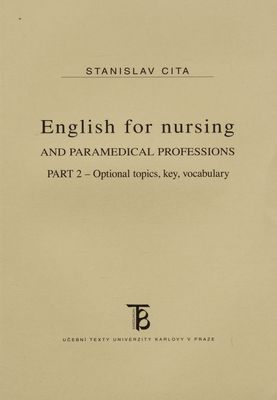 English for nursing and paramedical professions. Part 2, Optional topics, key, vocabulary /