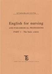 English for nursing and paramedical professions. Part 1., The basic course. /