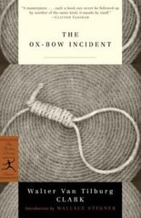The ox-bow incident /