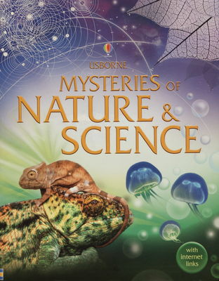Mysteries of nature & science : [with internet links] /