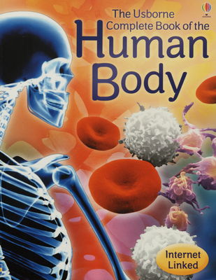 The Usborne complete book of the human body /