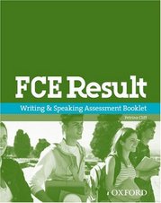 FCE Result : writing & speaking assessment booklet /