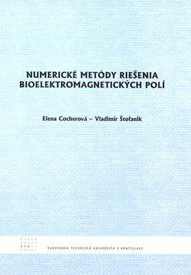 Numerické metódy riešenia bioelektromegnetických polí /
