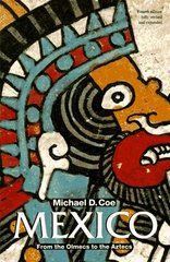 Mexico. : From the Olmecs to the Aztecs. /