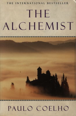 The alchemist : aa fable about following your dream /