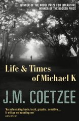 Life & times of Michael K /