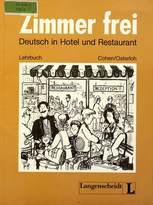 Zimmer frei : Deutsch in Hotel und Restaurant : Lehrbuch /