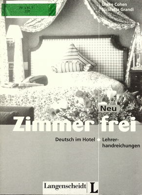 Zimmer frei - neu : Deutsch im Hotel : Lehrerhandreichungen /