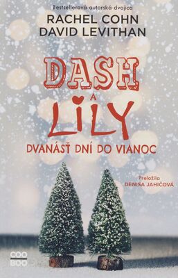 Dash a Lily. Dvanásť dní do Vianoc /