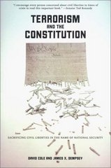 Terrorism and the constitution : sacrificing civil liberties in the name of national security /