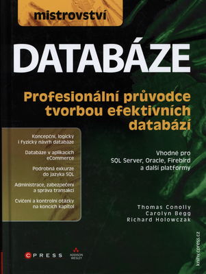 Mistrovství - databáze : profesionální průvodce tvorbou efektivních databází /
