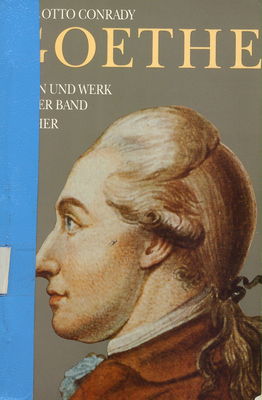 Goethe : Leben und Werk. Bd. 1, Hälfte des Lebens /