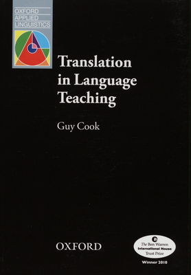 Translation in language teaching : an argument for reassessment /