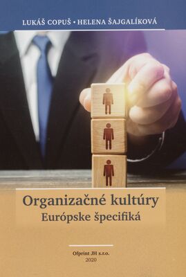 Organizačné kultúry : európske špecifiká /