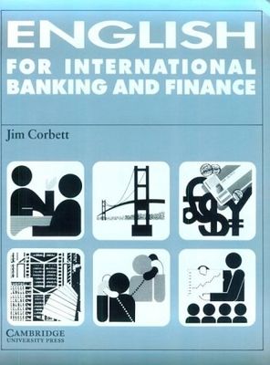 English for international banking and finance. 1. Book, Student's Book /