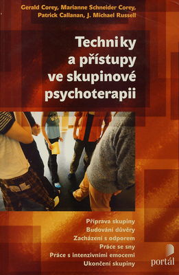 Techniky a přístupy ve skupinové psychoterapii /