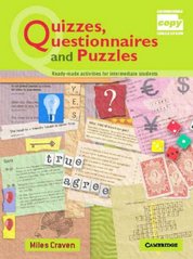 Quizzes, questionnaires and puzzles : ready-made activities for intermediate students /