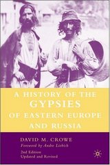 A history of the gypsies of Eastern Europe and Russia /