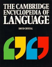 The Cambridge encyclopedia of language. /
