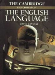 The Cambridge encyclopedia of the English language. /