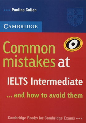 Common mistakes at IELTS intermediate : -and how to avoid them /