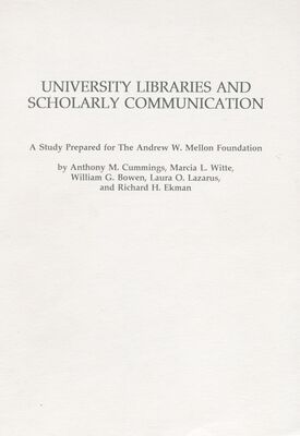 University libraries and scholarly communication : a study prepared for the Andrew W. Mellon Foundation /