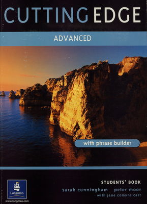 Cutting edge advanced : [with phrase builder]. Students´ book /