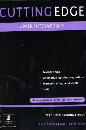 Cutting Edge upper intermediate : teacher´s resource book /