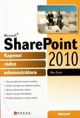 Microsoft SharePoint 2010 : kapesní rádce administrátora /