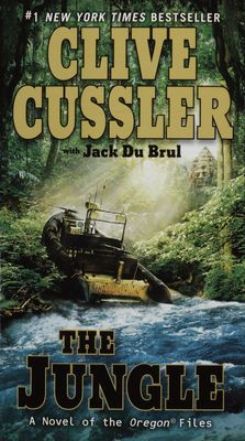 The jungle : a novel of the Oregon Files /