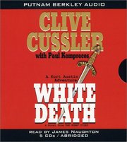White death. A novel from The Numa files/ CD 1 of 5