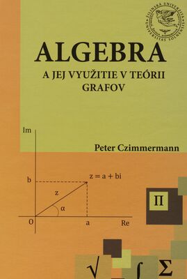 Algebra a jej využitie v teórii grafov /