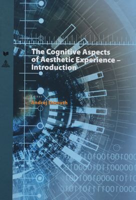 The cognitive aspects of aesthetic experience - introduction /