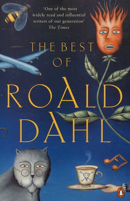 The best of Roald Dahl.