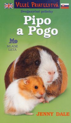 Pipo a Pogo : [dvojjazyčné príbehy] /