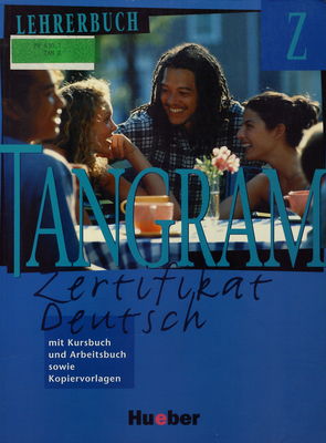 Tangram Z : Zertifikat Deutsch : Lehrerbuch /