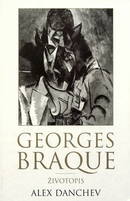 Georges Braque : životopis /