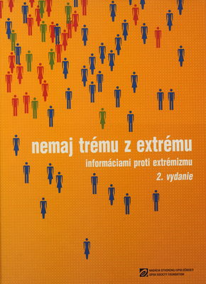 Nemaj trému z extrému : informáciami proti extrémizmu /