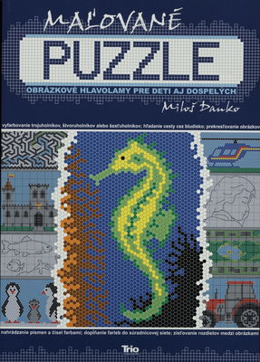 Maľovné puzzle : obrázkové hlavolamy pre deti aj dospelých /