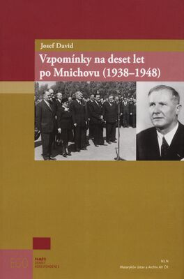 Vzpomínky na deset let po Mnichovu (1938-1948) /