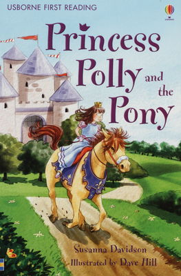 Princess Polly and the Pony /